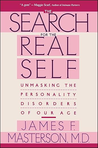 Book cover for The Search for the Real Self by James F. Masterson